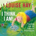 Cover: I Think, I Am! - Hay House Inc