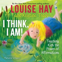 Enlarge image Cover: I Think, I Am! - Hay House Inc