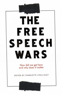 Abbildung von: The Free Speech Wars - Manchester University Press