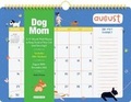 Cover: 2021 Dog Mom 17-Month Wall Planner - Workman Publishing