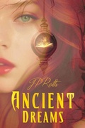 Cover: Ancient Dreams - BLACK ROSE WRITING