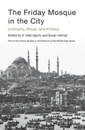 Cover: The Friday Mosque in the City - Intellect Books