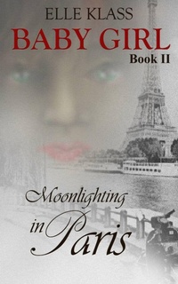 Enlarge image Cover: Moonlighting in Paris - Books by Elle, Inc.