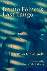 Abbildung von: Bruno Folner's Last Tango - White Pine Press