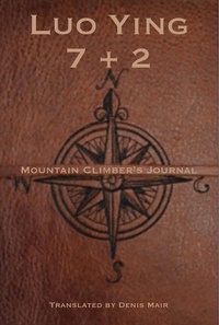 Enlarge image Cover: Seven + Two: A Mountain Climber's Journal - White Pine Press