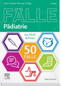 Abbildung von: Die 50 wichtigsten Fälle Pädiatrie - Urban & Fischer