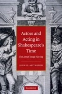 Abbildung von: Actors and Acting in Shakespeare's Time - Cambridge University Press