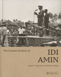 Abbildung von: The Unseen Archive of Idi Amin (engl.) - Prestel