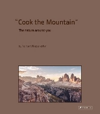 Abbildung von: Cook the Mountain - Prestel