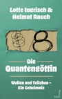 Cover: Die Quantengöttin - Seifert Verlag