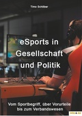 Cover: eSports in Gesellschaft und Politik - Flying Kiwi