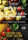 Cover: Dieta Mediterr&acirc;nea - A Ci&ecirc;ncia E A Arte Da Dieta Mediterr&acirc;nea - Tektime