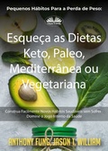 Cover: Pequenos H&aacute;bitos Para A Perda De Peso: Esque&ccedil;a As Dietas Keto, Paleo, Mediterr&acirc;nea Ou Vegetariana - Tektime