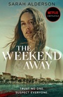 Cover: The Weekend Away - AVON, a division of HarperCollins Publishers Ltd