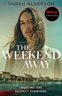 Enlarge image Cover: The Weekend Away - AVON, a division of HarperCollins Publishers Ltd