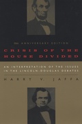 Cover: Crisis of the House Divided - University of Chicago Press