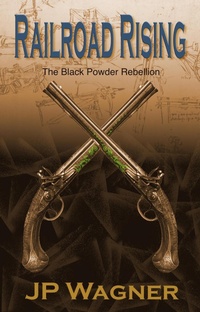 Enlarge image Cover: Railroad Rising: The Black Powder Rebellion - Moongate Studios