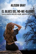 Cover: El blues del no-me-olvides (Los misterios de Abby Foulkes) - Los misterios de Abby Foulkes