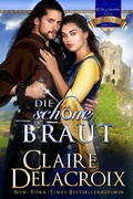 Cover: Die sch&ouml;ne Braut - Deborah A Cooke