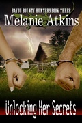 Cover: Unlocking Her Secrets (Bayou Bounty Hunters, #3) - Bayou Bounty Hunters