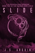 Cover: Slide: A YA Dystopian Space Adventure (The Crimson Dust Cycle, #2) - The Crimson Dust Cycle