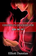 Cover: Ghosts in Quicksilver: Book One: Salt - Ghosts in Quicksilver