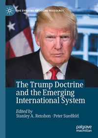 Enlarge image Cover: The Trump Doctrine and the Emerging International System - Palgrave Macmillan
