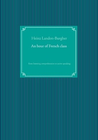 Abbildung von: An hour of French class - Books on Demand
