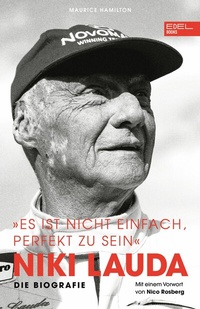 Abbildung von: Niki Lauda "Es ist nicht einfach, perfekt zu sein" - Edel