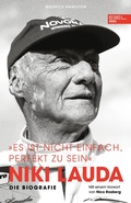 Cover: Niki Lauda "Es ist nicht einfach, perfekt zu sein" - Edel