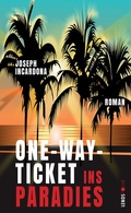 Cover: One-Way-Ticket ins Paradies - Lenos Verlag