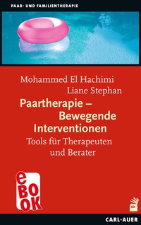 Abbildung von: Paartherapie - Bewegende Interventionen - Carl-Auer Verlag