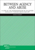 Cover: Between Agency and Abuse - Debus P&auml;dagogik