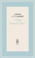 Cover: A Most Wanted Man - Penguin Classics