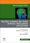 Cover: Machine Learning and Other Artificial Intelligence Applications, An Issue of Neuroimaging Clinics of North America: Volume 30-4 - Elsevier