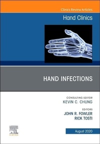 Enlarge image Cover: Hand Infections, An Issue of Hand Clinics: Volume 36-3 - Elsevier