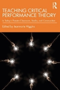 Enlarge image Cover: Teaching Critical Performance Theory - Taylor & Francis