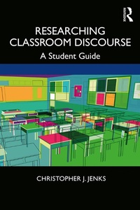 Abbildung von: Researching Classroom Discourse - Routledge