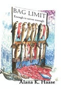 Cover: Bag Limit - Alana K. Haase
