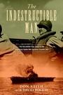 Cover: The Indestructible Man - Stackpole Books