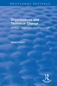 Abbildung von: Organizations and Technical Change - Routledge
