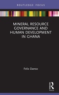 Cover: Mineral Resource Governance and Human Development in Ghana - Routledge