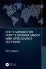 Cover: Deep Learning for Remote Sensing Images with Open Source Software - CRC Press