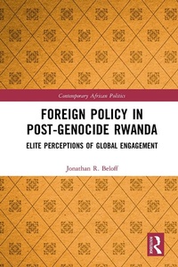 Enlarge image Cover: Foreign Policy in Post-Genocide Rwanda - Routledge