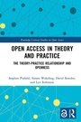 Cover: Open Access in Theory and Practice - Routledge