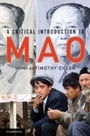 Cover: A Critical Introduction to Mao - Cambridge University Press