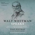 Cover: Walt Whitman Speaks - Blackstone Publishing