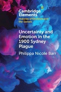 Cover: Uncertainty and Emotion in the 1900 Sydney Plague - Cambridge University Press
