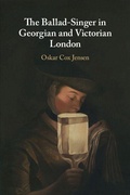 Cover: The Ballad-Singer in Georgian and Victorian London - Cambridge University Press