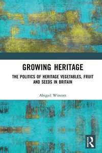 Abbildung von: Growing Heritage - Routledge